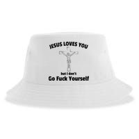 Jesus Loves You But I Don't Go FCK Yourself Sustainable Bucket Hat