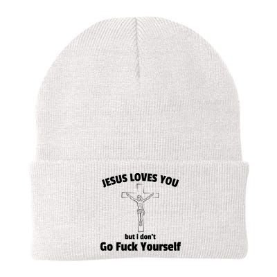 Jesus Loves You But I Don't Go FCK Yourself Beanie