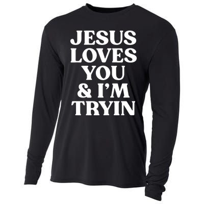 Jesus Loves You & Im Tryin Cooling Performance Long Sleeve Crew