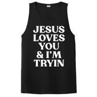 Jesus Loves You & Im Tryin PosiCharge Competitor Tank