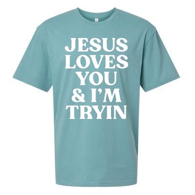 Jesus Loves You & Im Tryin Sueded Cloud Jersey T-Shirt