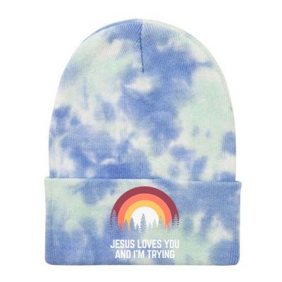 Jesus Loves You And I'm Trying Great Gift Christian Gift Tie Dye 12in Knit Beanie