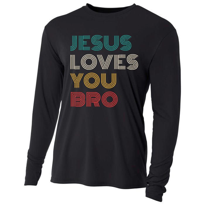 Jesus Loves You Bro Funny Christian Cooling Performance Long Sleeve Crew