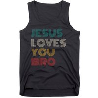 Jesus Loves You Bro Funny Christian Tank Top