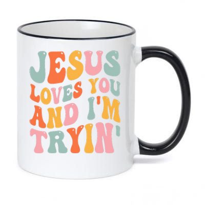 Jesus Loves You And I'm Tryin Funny Christian 11oz Black Color Changing Mug