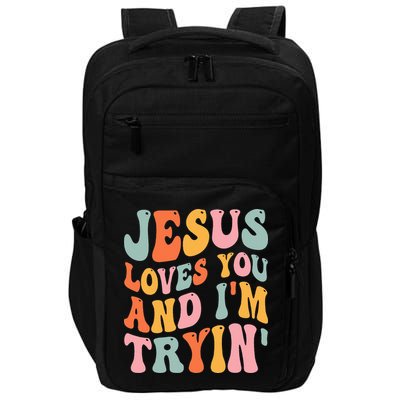Jesus Loves You And I'm Tryin Funny Christian Impact Tech Backpack