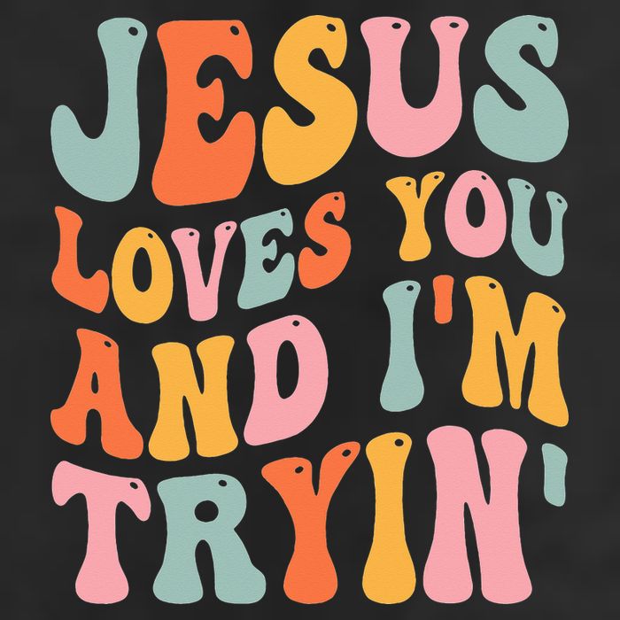 Jesus Loves You And I'm Tryin Funny Christian 11oz C Handle Ceramic Mug