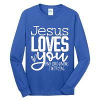 Jesus Loves You And Lord Knows I’m Trying Cool Gift Tall Long Sleeve T-Shirt