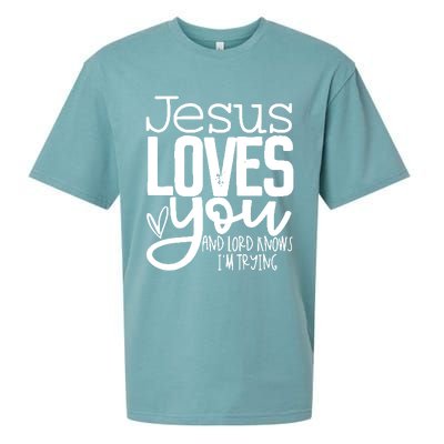 Jesus Loves You And Lord Knows I’m Trying Cool Gift Sueded Cloud Jersey T-Shirt