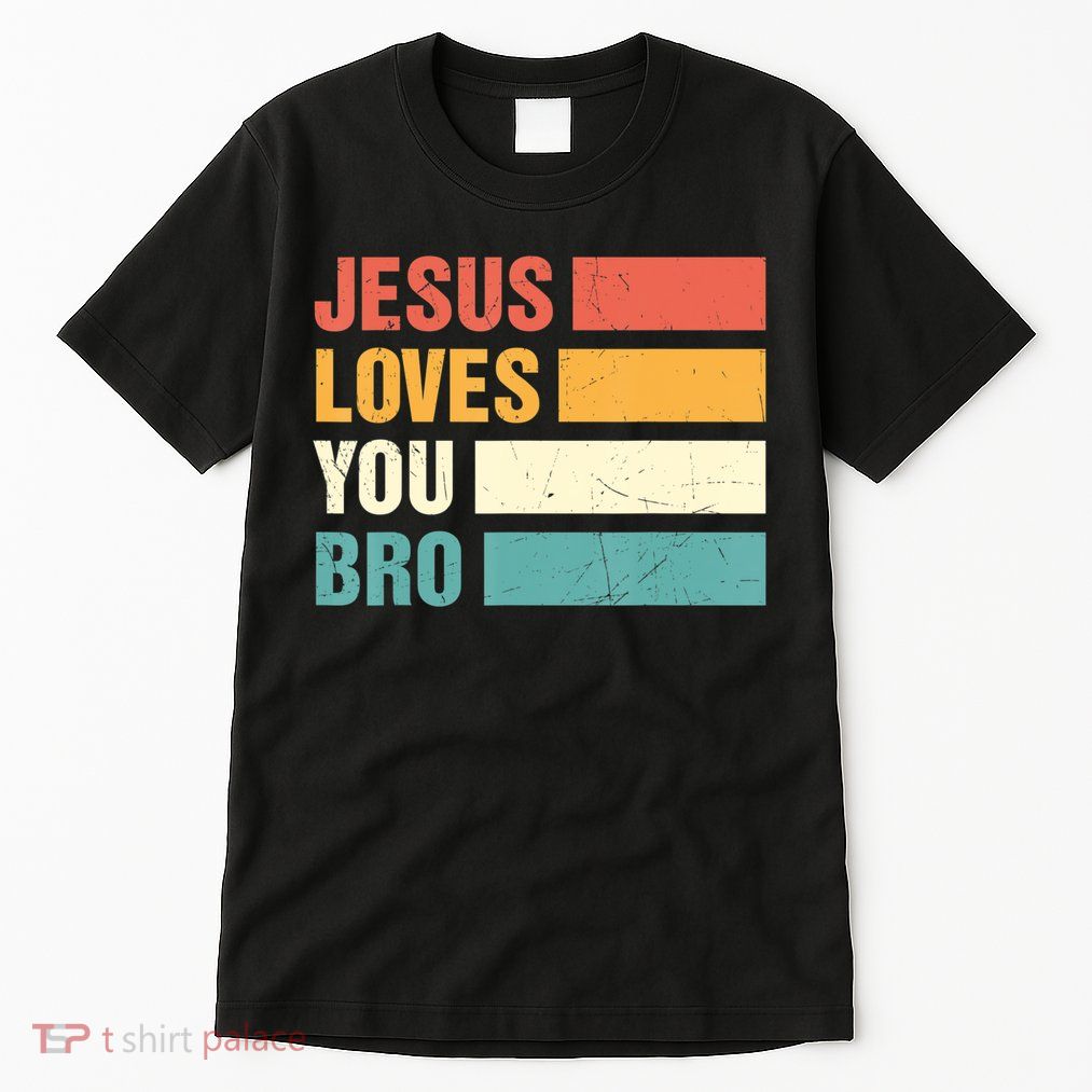 Jesus Loves You Bro Retro Vintage Style Women Tall T-Shirt