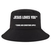 Jesus Loves You Terms And Conditions Apply Atheism Atheist Cool Comfort Performance Bucket Hat