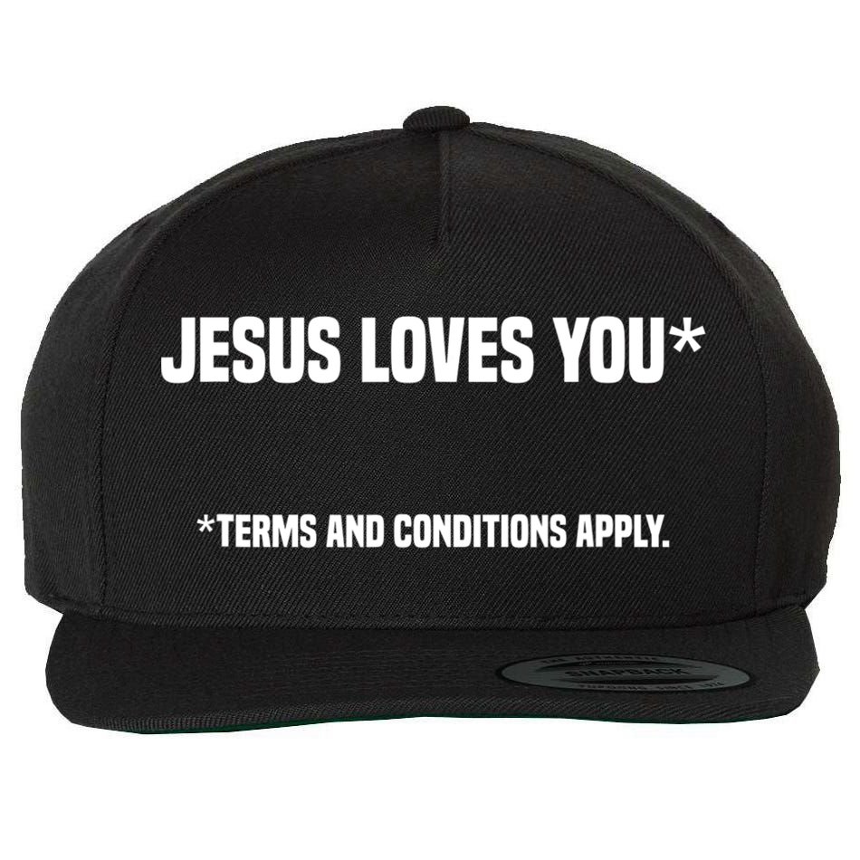 Jesus Loves You Terms And Conditions Apply Atheism Atheist Wool Snapback Cap