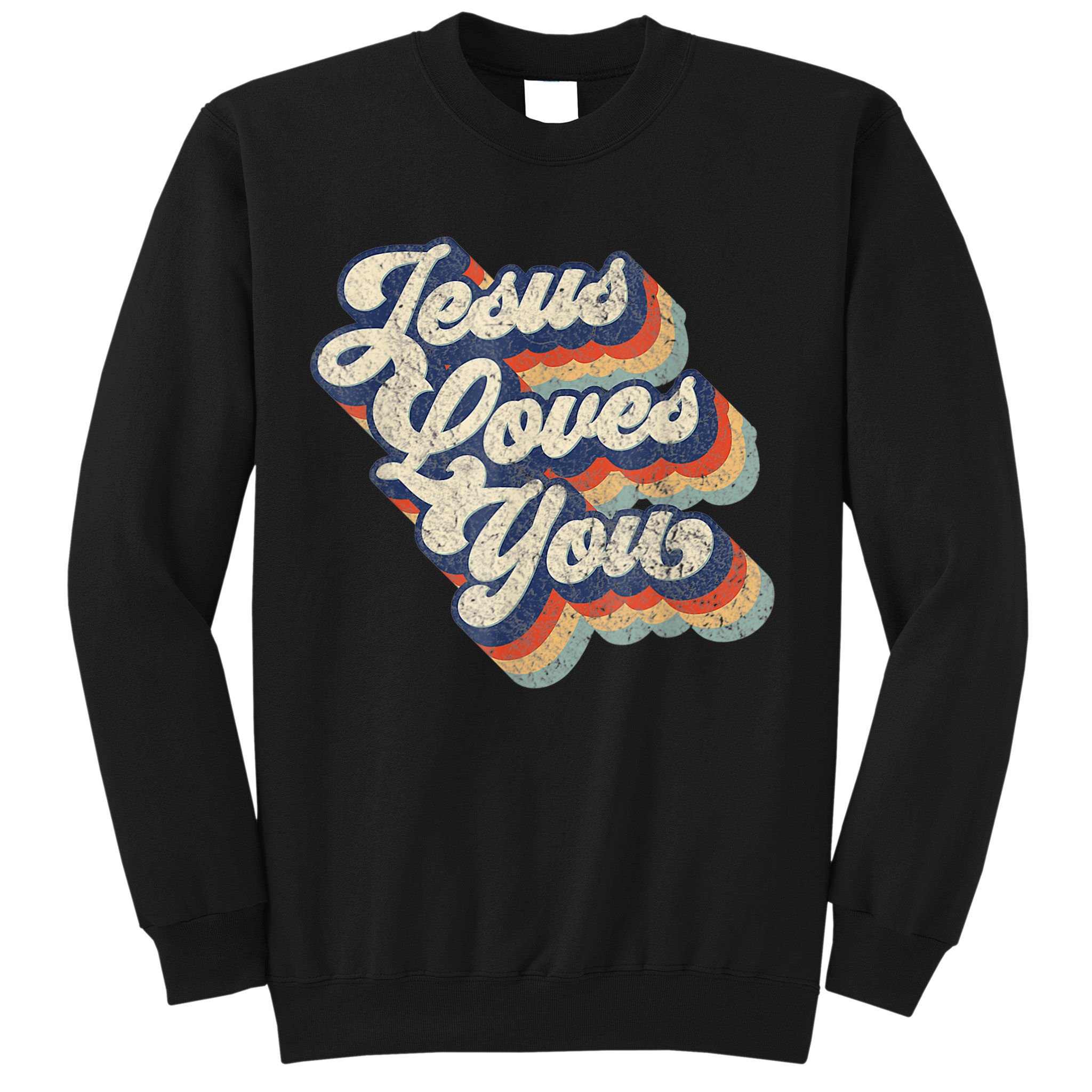 Jesus Loves You Retro Vintage Style Sweatshirt