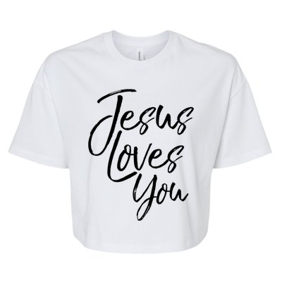 Jesus Loves You Gift Cute Christian Evangelism Gift Bella+Canvas Jersey Crop Tee