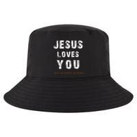 Jesus Loves You But No One Else Does Cool Comfort Performance Bucket Hat