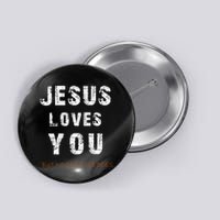 Jesus Loves You But No One Else Does Button