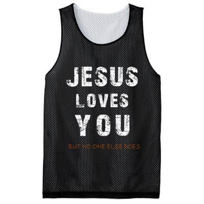 Jesus Loves You But No One Else Does Mesh Reversible Basketball Jersey Tank