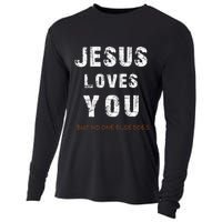 Jesus Loves You But No One Else Does Cooling Performance Long Sleeve Crew