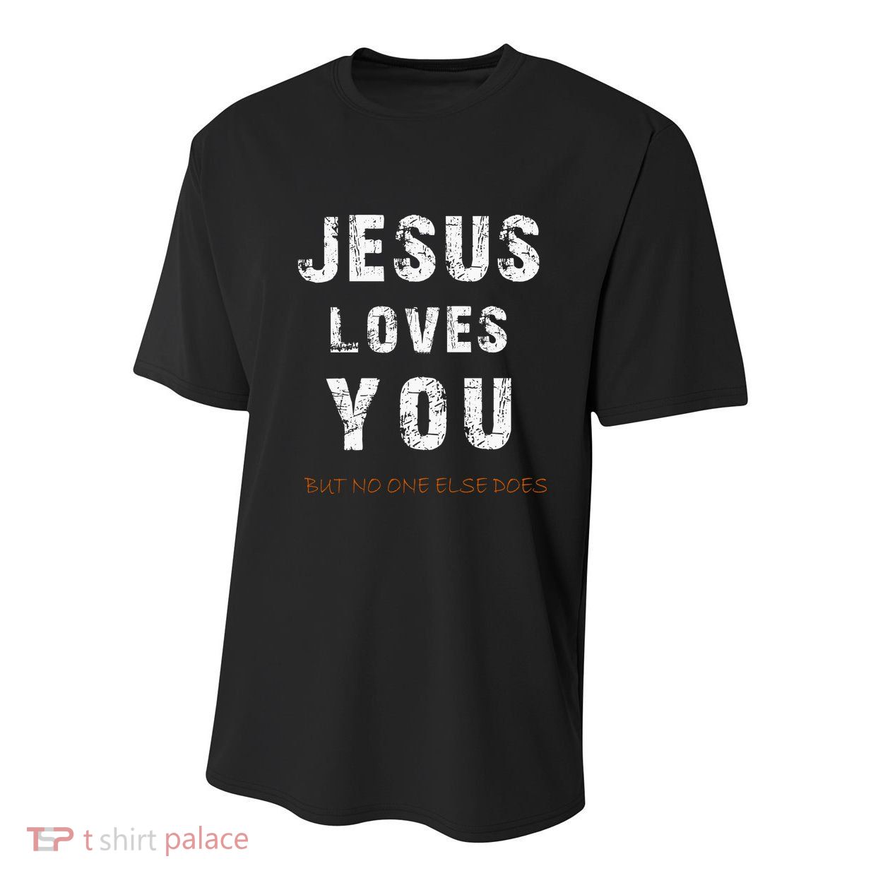Jesus Loves You But No One Else Does Youth Performance Sprint T-Shirt
