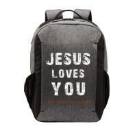 Jesus Loves You But No One Else Does Vector Backpack