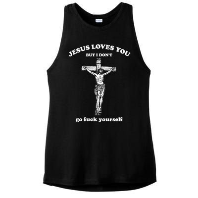 Jesus Loves You But I Don't Fvck Yourself Ladies PosiCharge Tri-Blend Wicking Tank