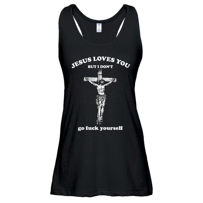 Jesus Loves You But I Don't Fvck Yourself Ladies Essential Flowy Tank