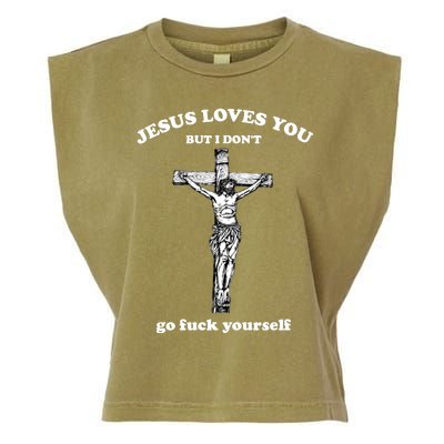 Jesus Loves You But I Don't Fvck Yourself Garment-Dyed Women's Muscle Tee