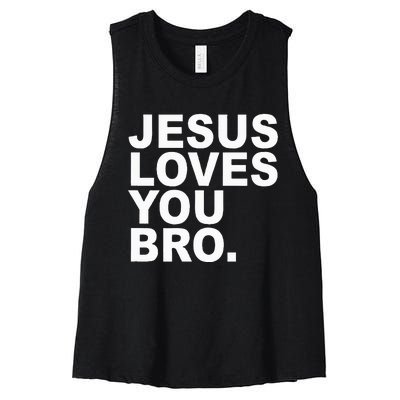 Jesus Loves You Bro. Christian Faith Women's Racerback Cropped Tank