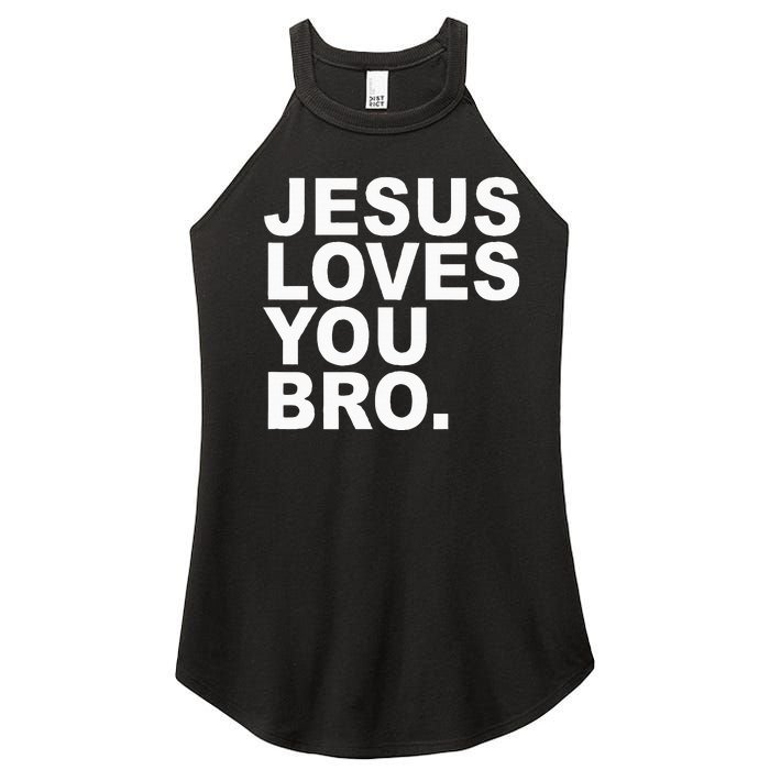 Jesus Loves You Bro. Christian Faith Women’s Perfect Tri Rocker Tank