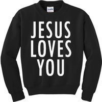 Jesus Loves You Uplifting Happy Gospel Joyful Christian Gift Kids Sweatshirt