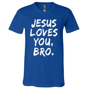 Jesus Loves You Bro Christian Believer Faith God Religious Gift V-Neck T-Shirt