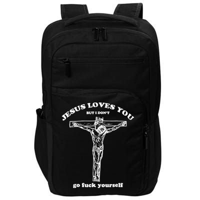 Jesus Loves You But I Dont Impact Tech Backpack