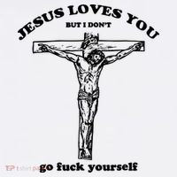Jesus Loves You But I Dont Button