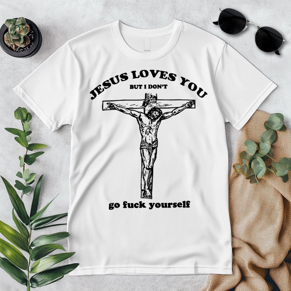 Jesus Loves You But I Dont Premium T-Shirt