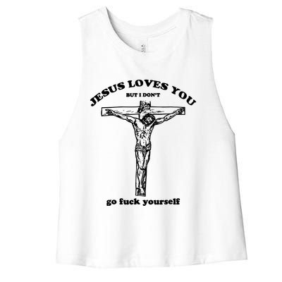 Jesus Loves You But I Dont Women's Racerback Cropped Tank