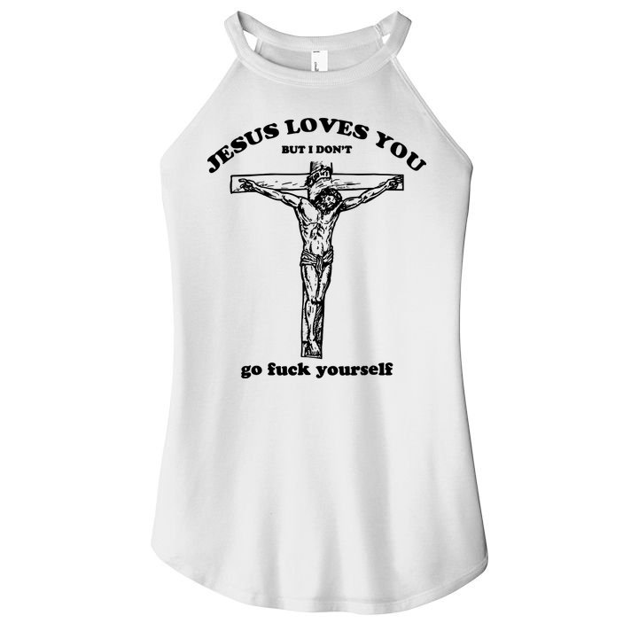 Jesus Loves You But I Dont Women's Perfect Tri Rocker Tank