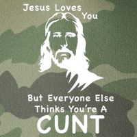 Jesus Loves You But Still A Cunt Legacy Tie Dye Trucker Hat
