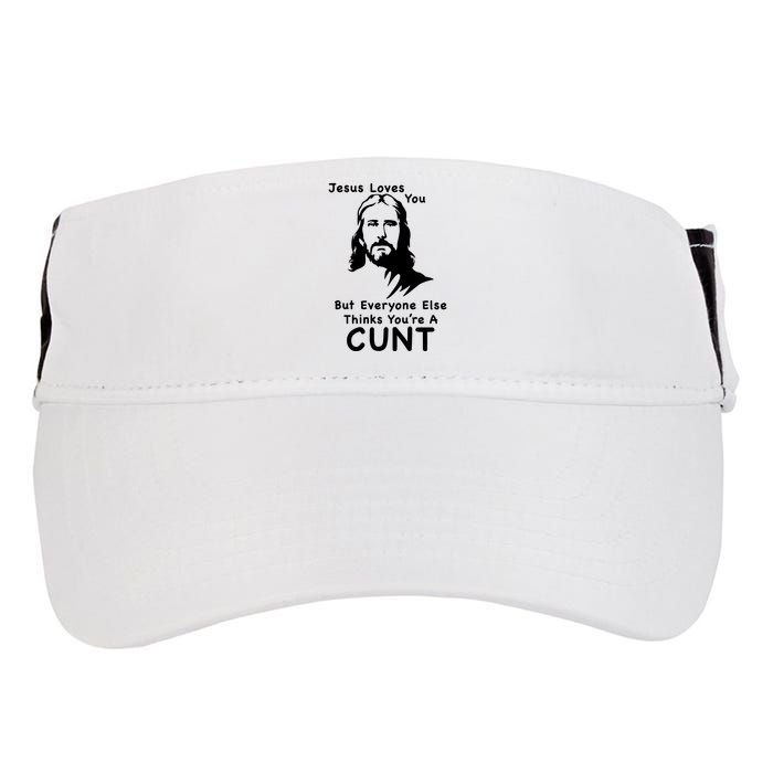 Jesus Loves You But Still A Cunt Adult Drive Performance Visor