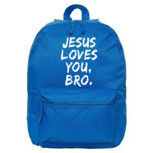 Jesus Loves You Bro Christian Believer Faith God Religious Gift 16 in Basic Backpack