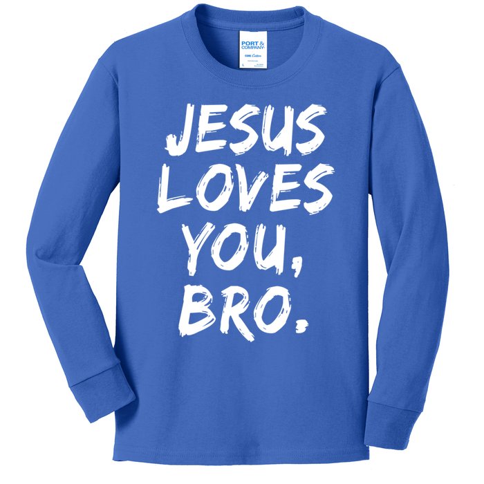 Jesus Loves You Bro Christian Believer Faith God Religious Gift Kids Long Sleeve Shirt