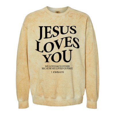 Jesus Loves You We Love Each Other Colorblast Crewneck Sweatshirt