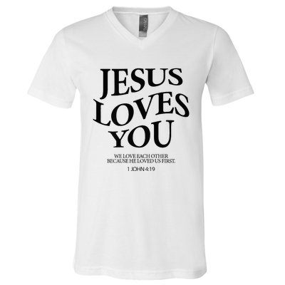 Jesus Loves You We Love Each Other V-Neck T-Shirt