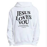 Jesus Loves You We Love Each Other Urban Pullover Hoodie