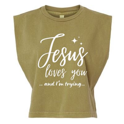 Jesus Loves You And IM Trying Funny Christian Evangelism Garment-Dyed Women's Muscle Tee