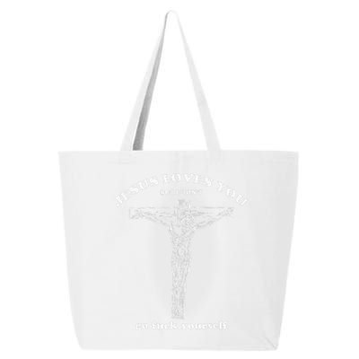 Jesus Loves You But I Dont Funny 25L Jumbo Tote