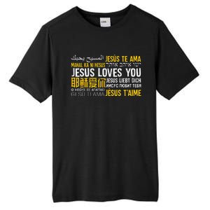 Jesus Loves You In Many Languages Christian Evangelism Tall Fusion ChromaSoft Performance T-Shirt