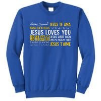 Jesus Loves You In Many Languages Christian Evangelism Sweatshirt