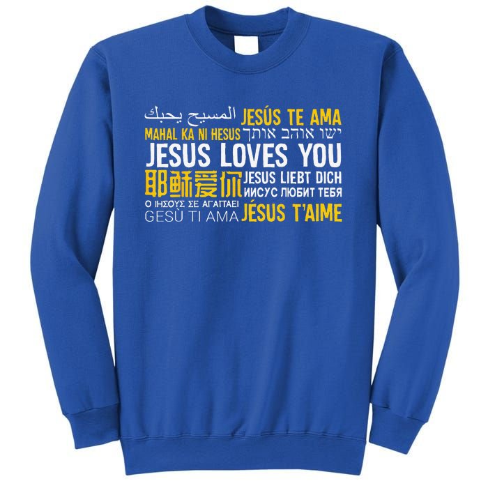 Jesus Loves You In Many Languages Christian Evangelism Sweatshirt