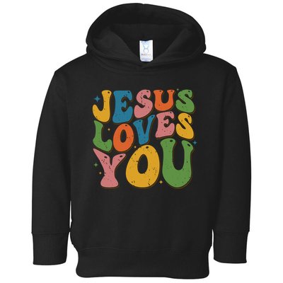 Jesus Loves You Retro Groovy Toddler Hoodie