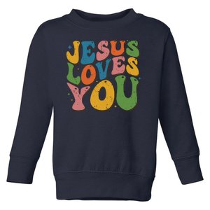 Jesus Loves You Retro Groovy Toddler Sweatshirt